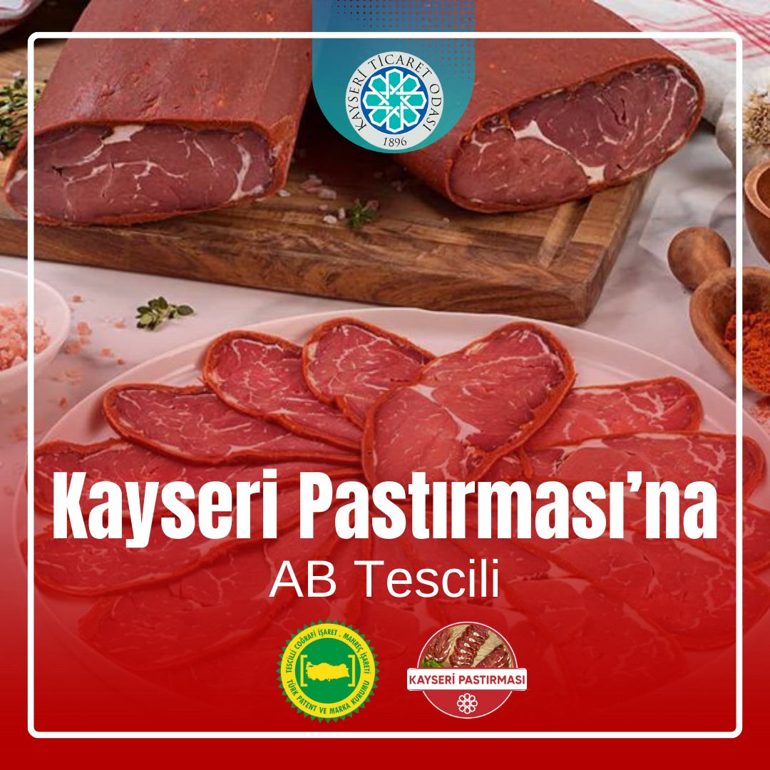 KAYSERİ PASTIRMASI, AB TESCİLİ ALDI